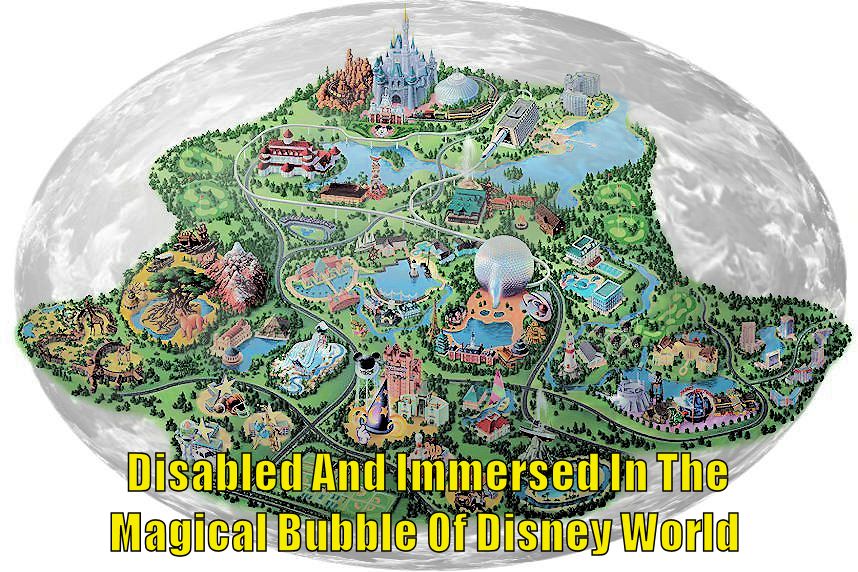 Featured image for post "Disabled And Immersed In The Magical Bubble Of Disney World"